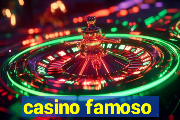 casino famoso