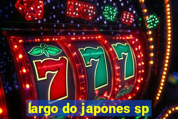 largo do japones sp