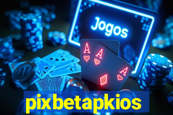 pixbetapkios