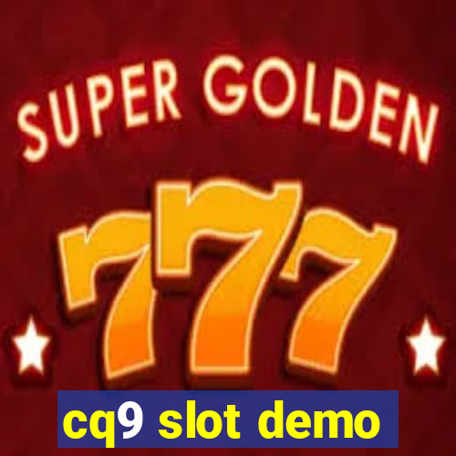 cq9 slot demo