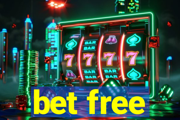 bet free