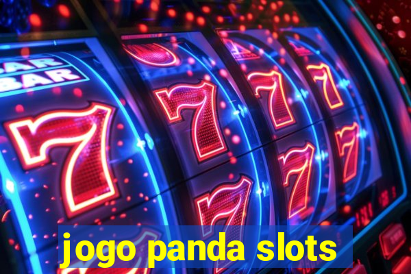 jogo panda slots