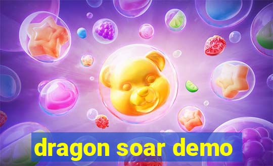 dragon soar demo