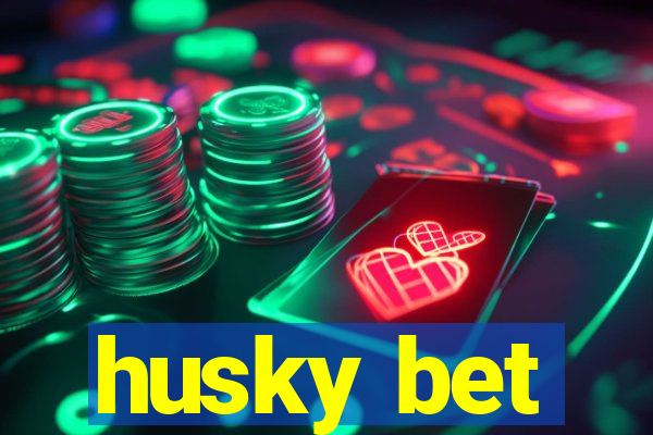 husky bet