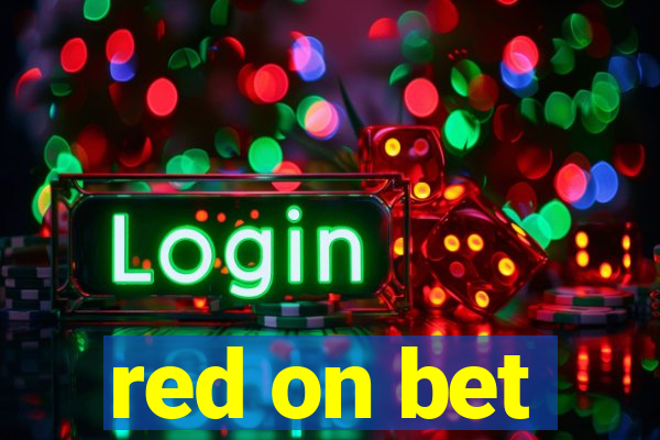 red on bet