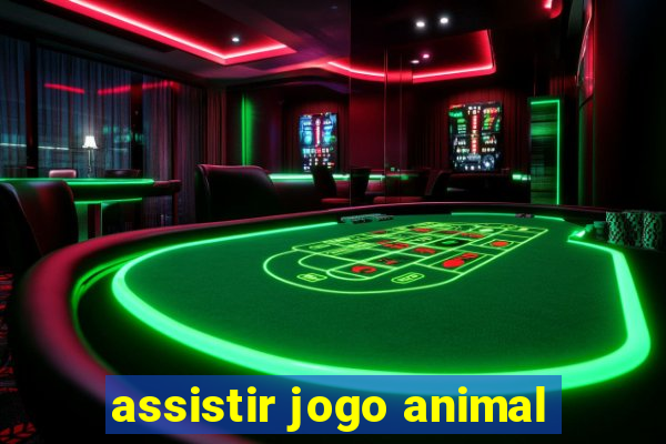 assistir jogo animal