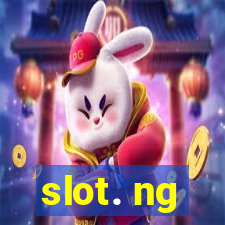 slot. ng