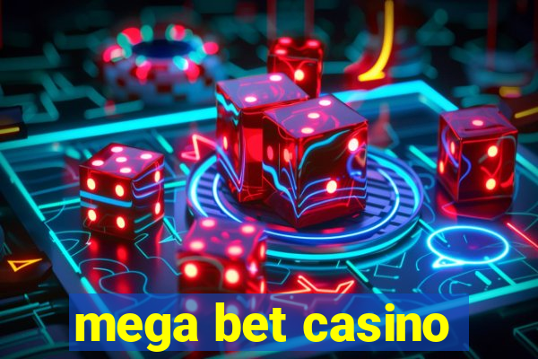 mega bet casino