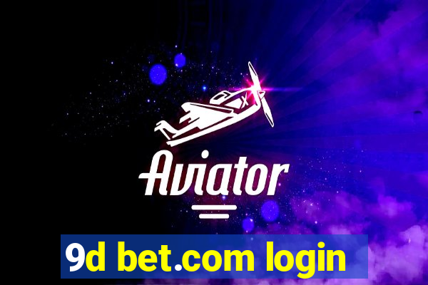 9d bet.com login