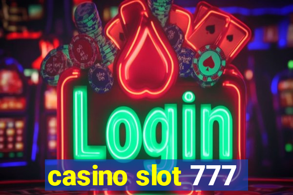 casino slot 777