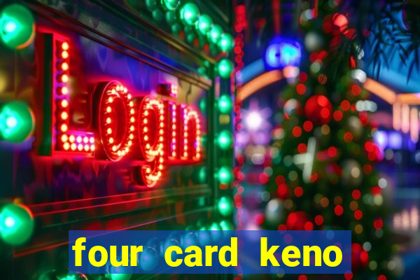 four card keno casino games