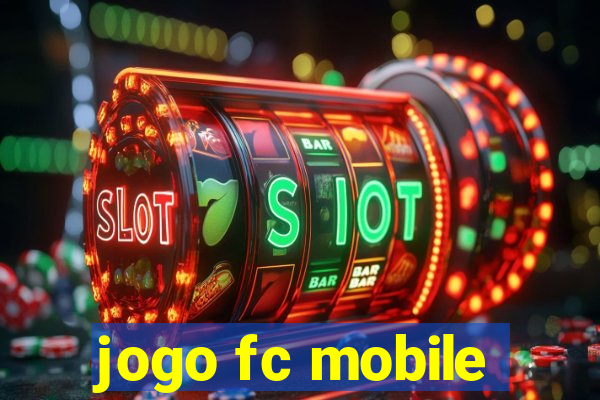 jogo fc mobile