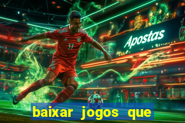 baixar jogos que pagam dinheiro de verdade