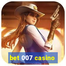 bet 007 casino