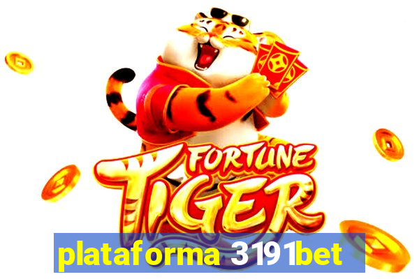 plataforma 3191bet