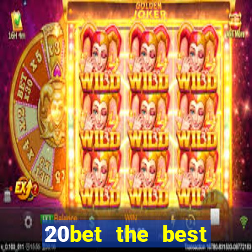 20bet the best online casino in india