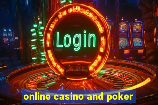 online casino and poker