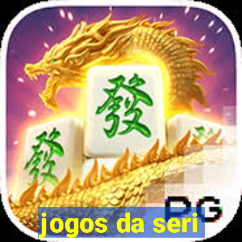 jogos da seri