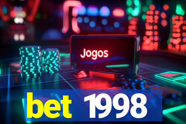 bet 1998