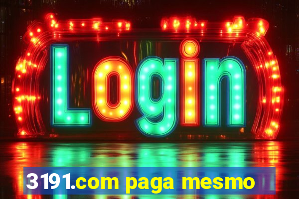 3191.com paga mesmo