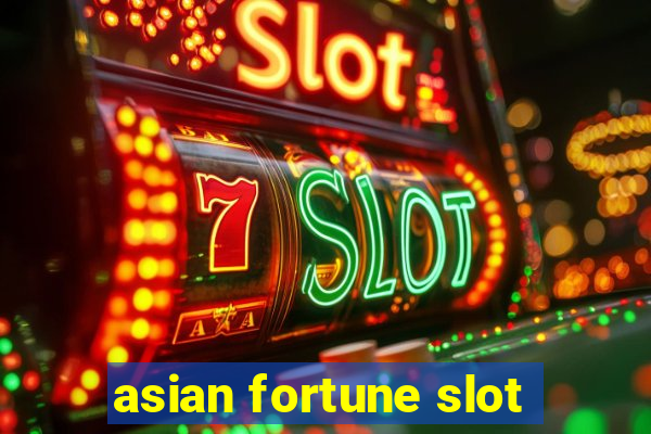 asian fortune slot