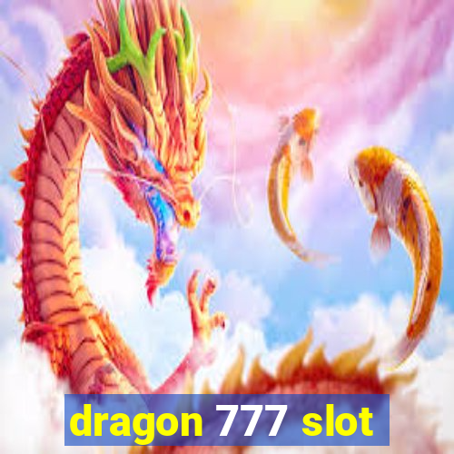 dragon 777 slot