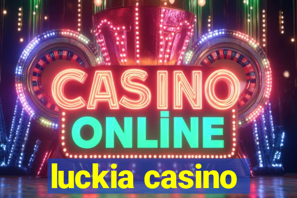 luckia casino