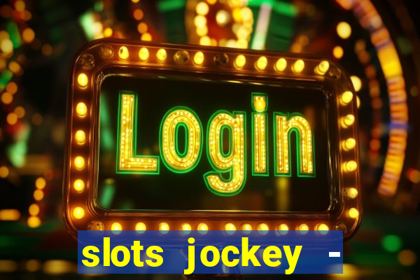 slots jockey - nuts poker club