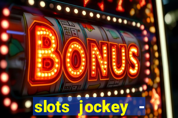 slots jockey - nuts poker club