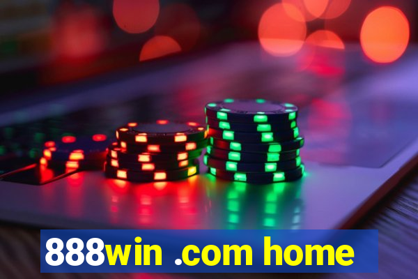 888win .com home