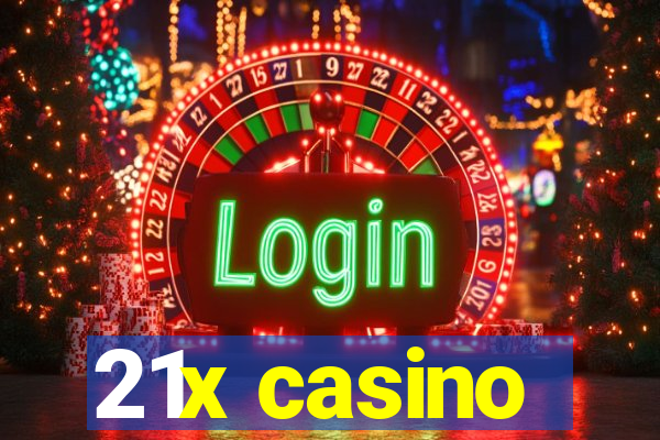 21x casino