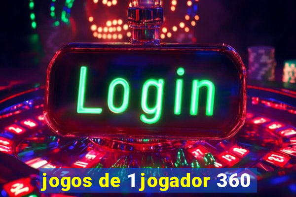 jogos de 1 jogador 360