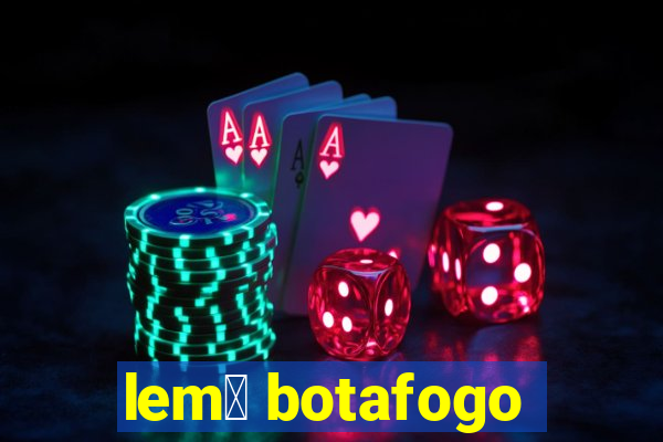 lem么 botafogo