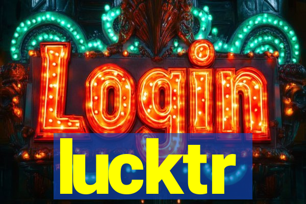 lucktr