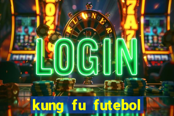 kung fu futebol clube download utorrent