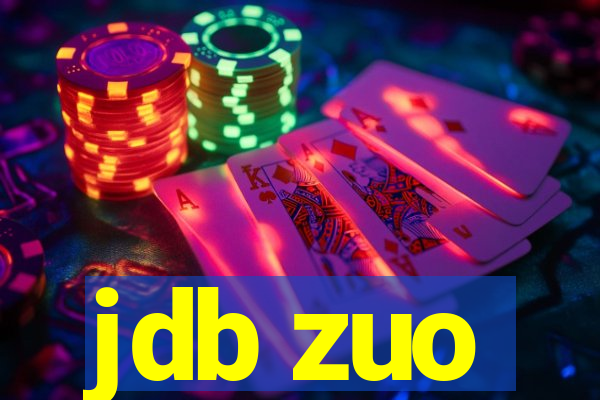 jdb zuo