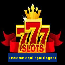 reclame aqui sportingbet