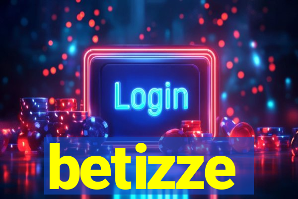 betizze