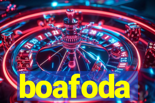 boafoda