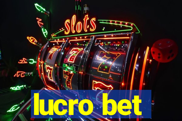 lucro bet