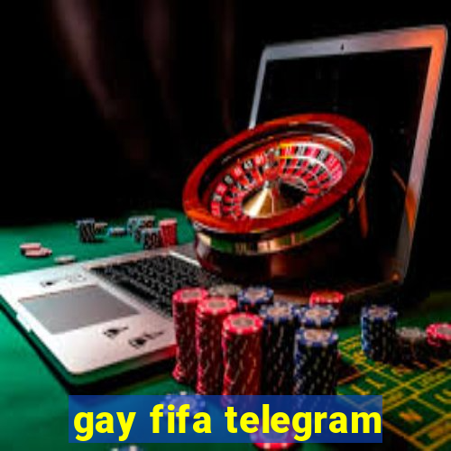 gay fifa telegram