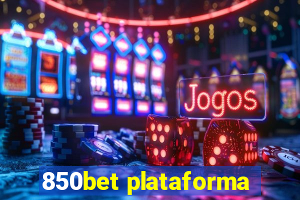 850bet plataforma