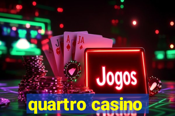 quartro casino