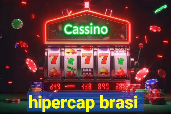 hipercap brasi