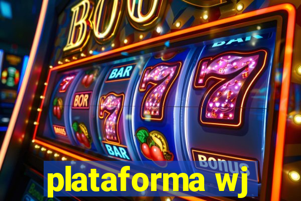 plataforma wj