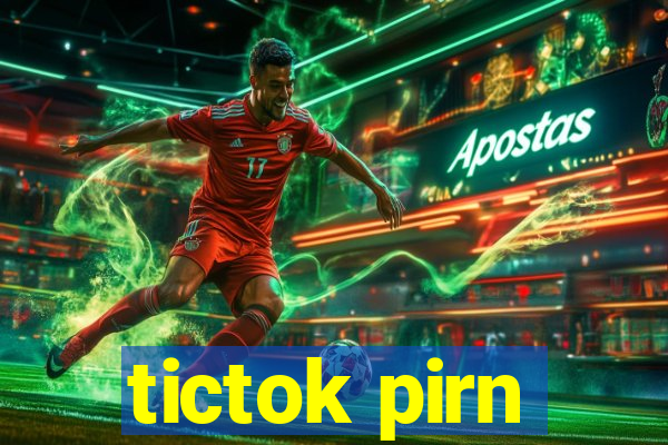 tictok pirn