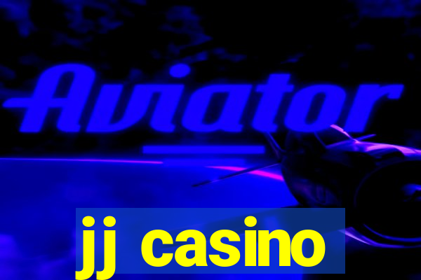 jj casino