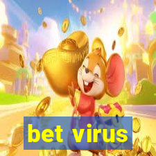 bet virus