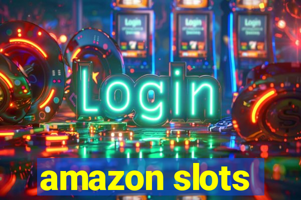 amazon slots