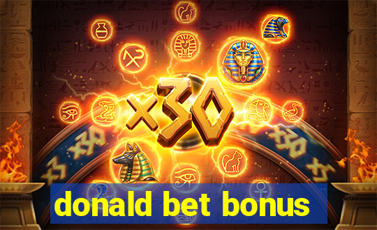 donald bet bonus